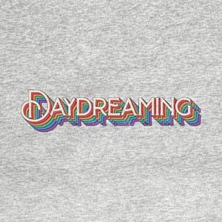 Daydreaming T-Shirt